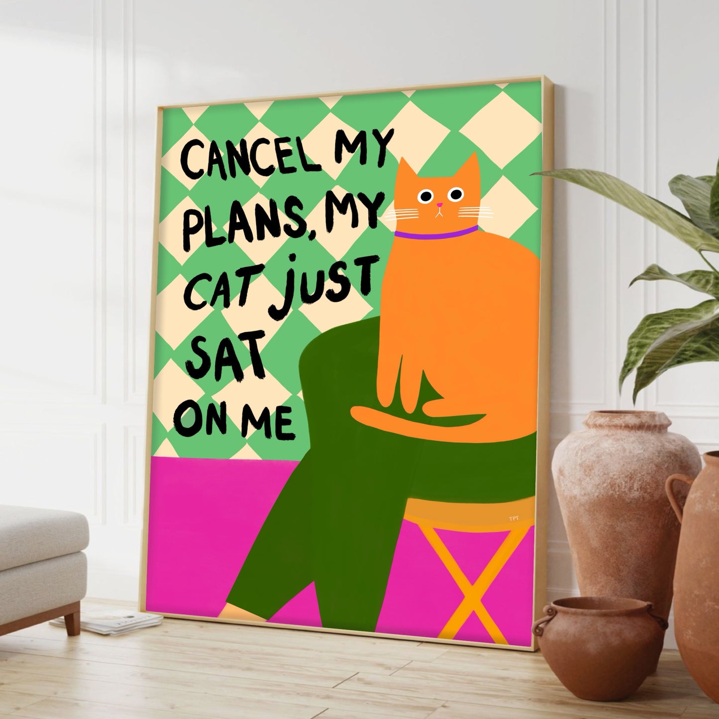 Cancel My Plans Print