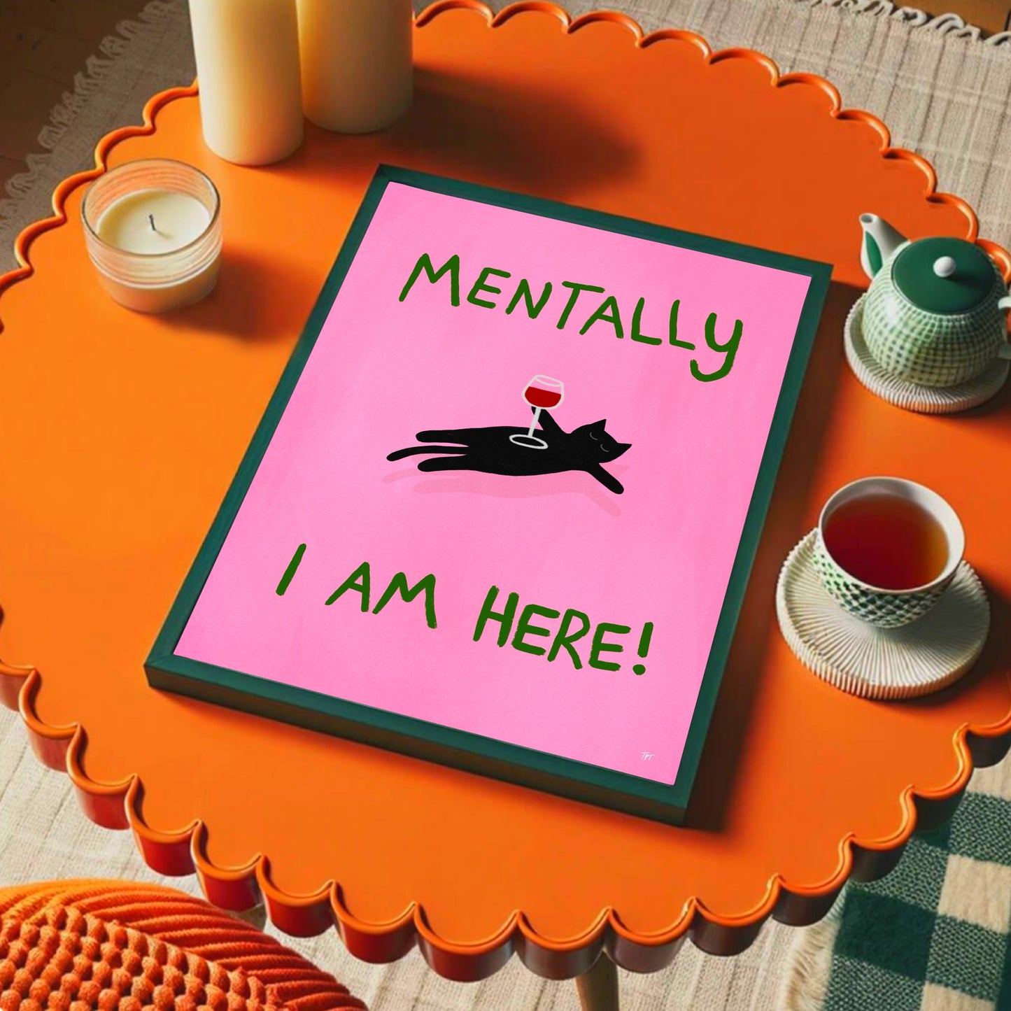 Mentally I’m Here Cat Wall print