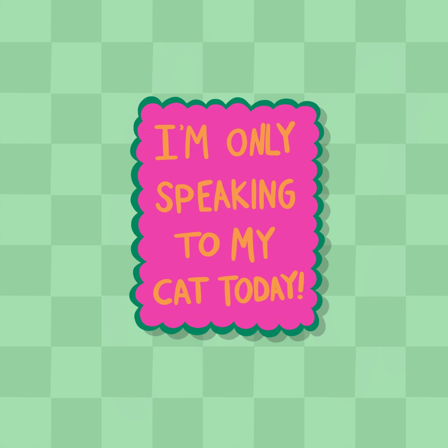Speaking To My Cat Vinyl Sticker