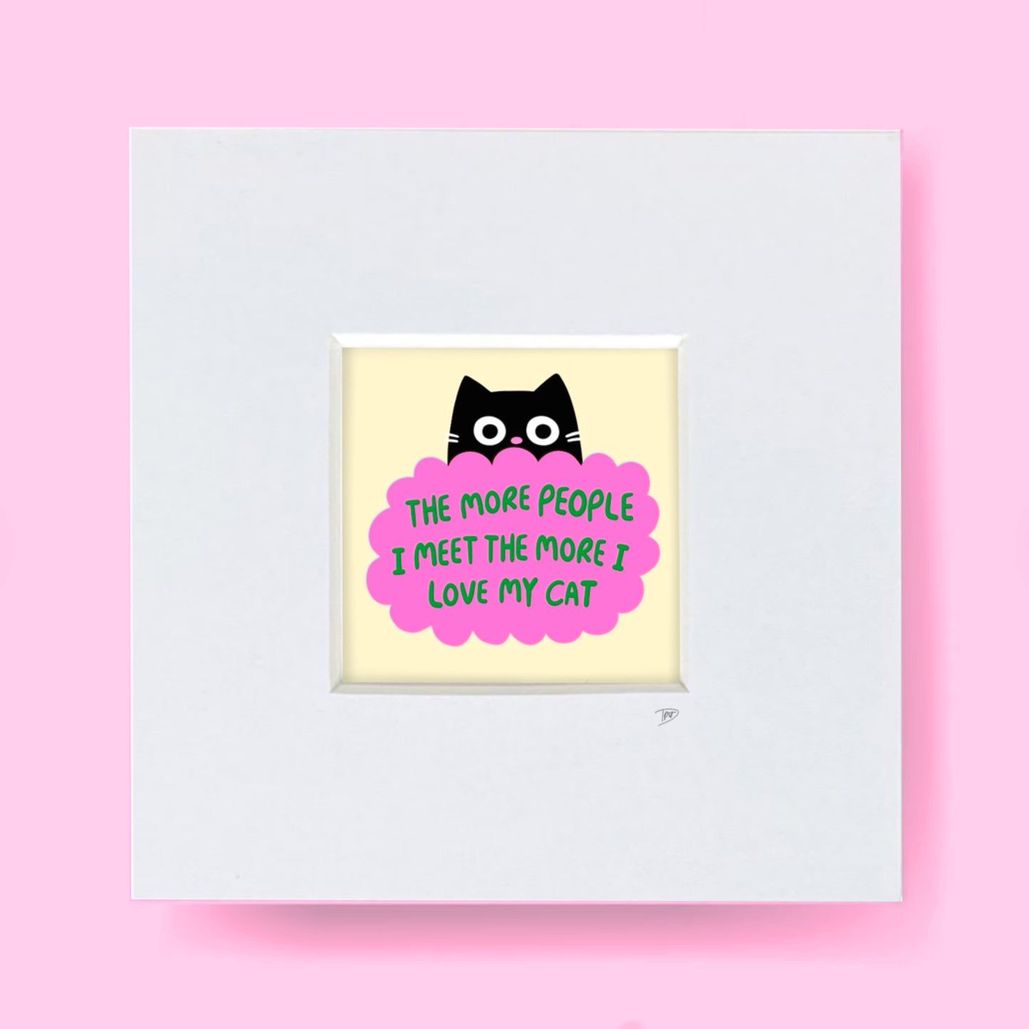 Love My Cat - Mini Mounted Print