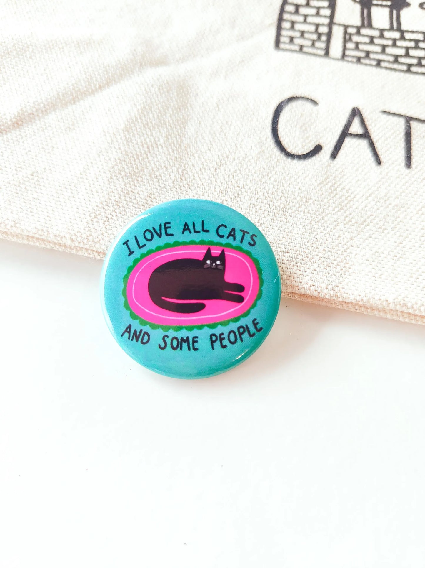 Love All Cats - Button Pin Badge - Funny Feline Gift, Black Cats, Funny Pins (38mm)