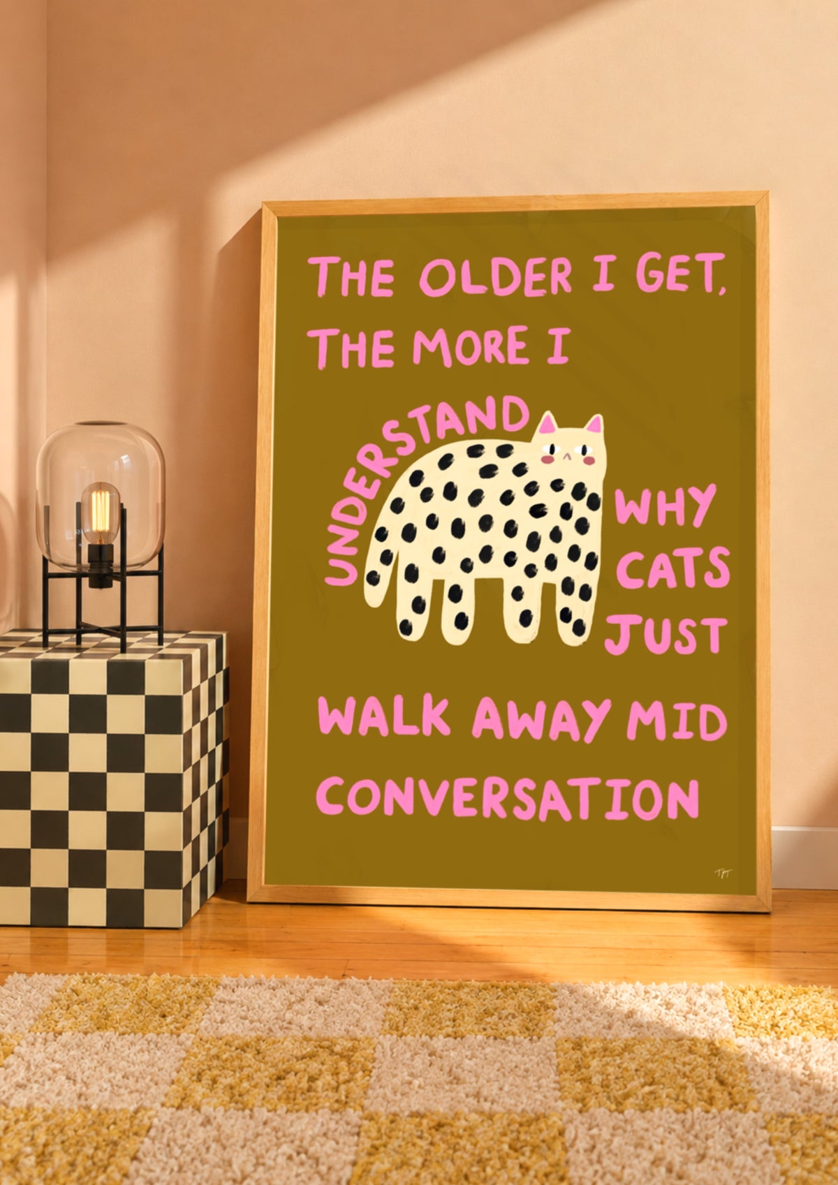 The Older I Get - Funny Cat Quote Print