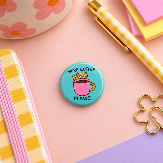 Mehr Kaffee – Anstecknadel – Katzenzitat-Pin, lustige Geschenke