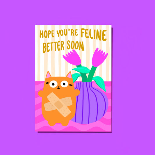 Feline Better Greetings Card