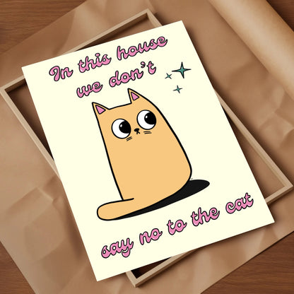 Don’t Say No print