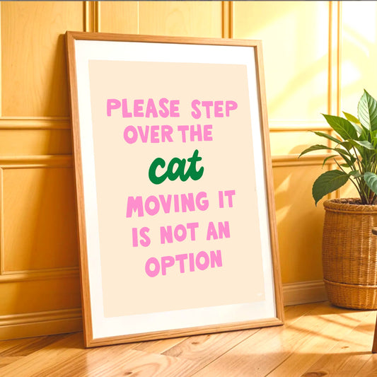 Step Over The Cat - Art Print