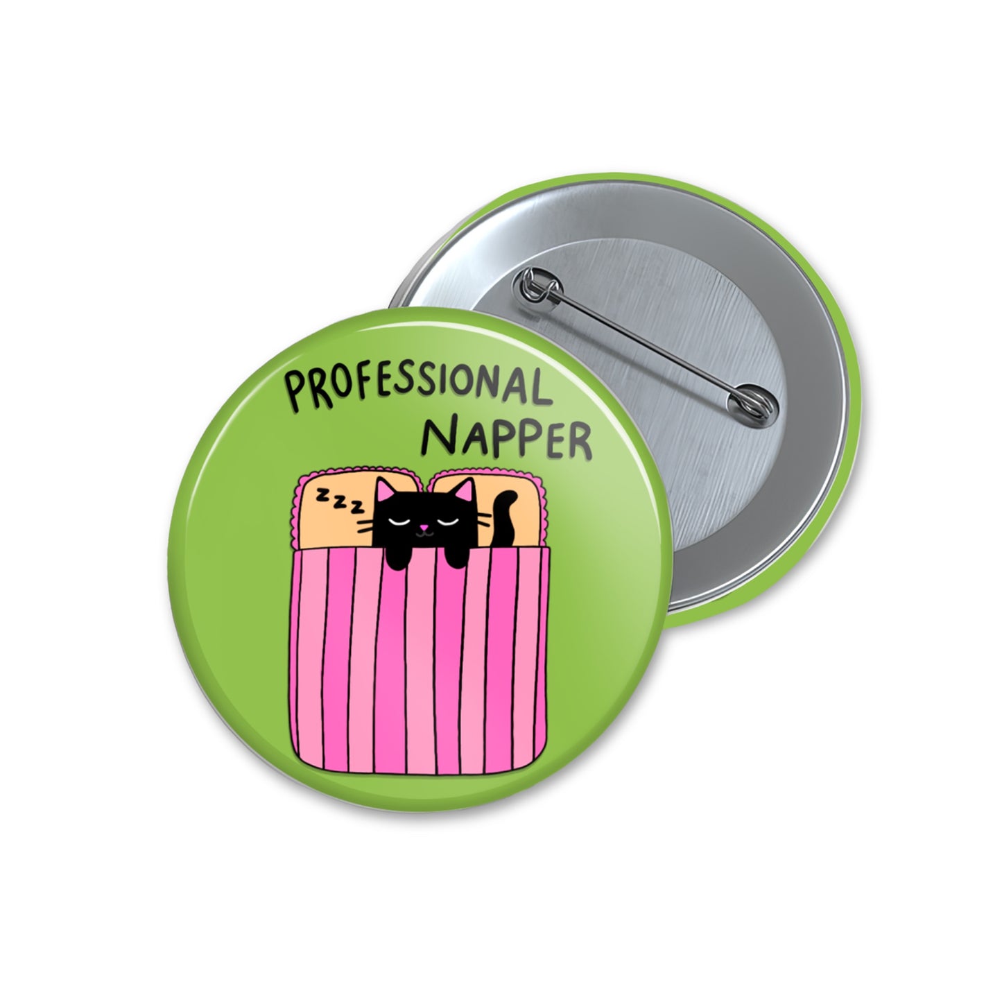 Dormeur professionnel - Badge épinglette - Citation de chat - Cadeau amusant