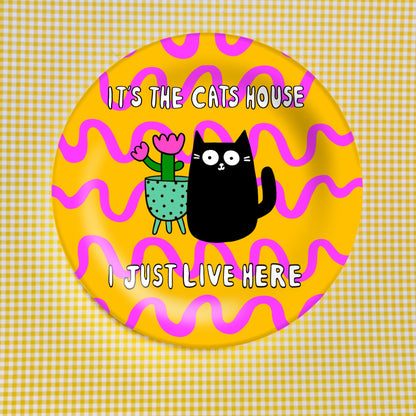 The Cat's House - Ceramic Dinner Plate - For Cat Lovers