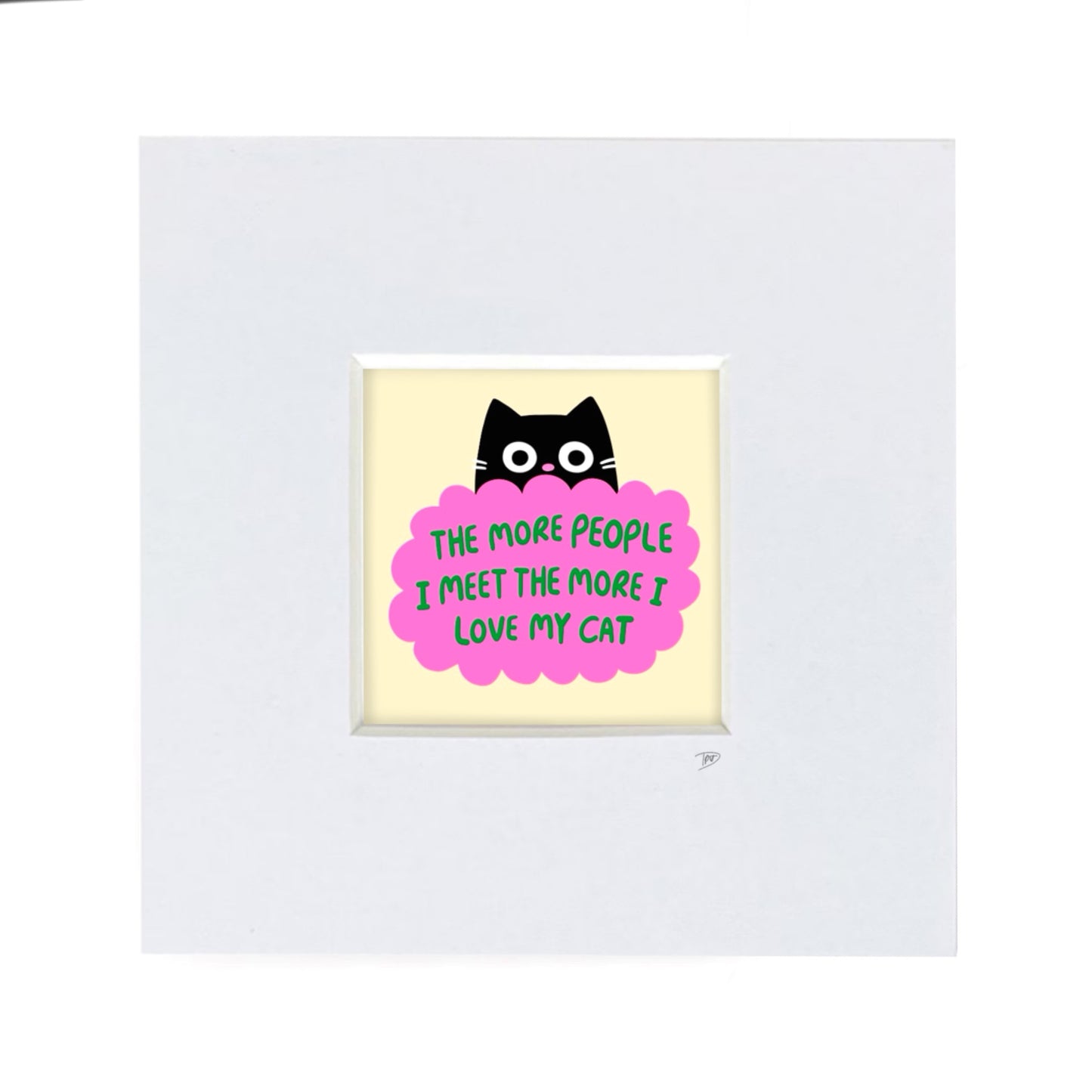 Love My Cat - Mini Mounted Print