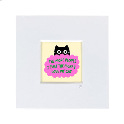 Love My Cat - Mini Mounted Print