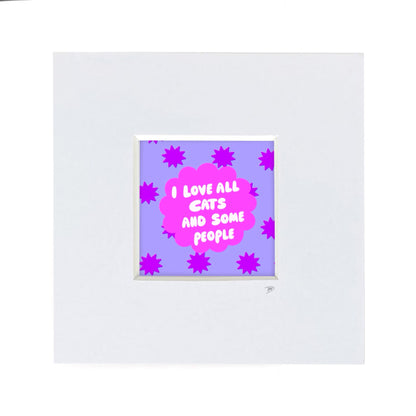 Love All Cats - Mini Mounted Print