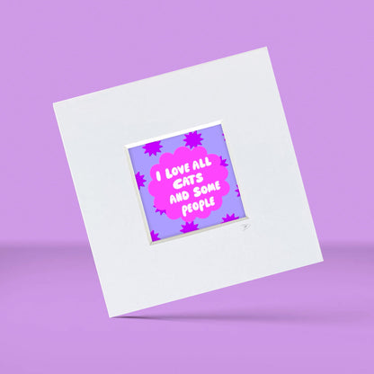 Love All Cats - Mini Mounted Print