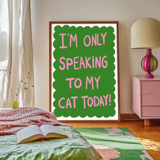 Speaking To My Cat print