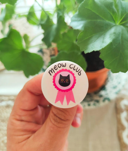 Meow Club - Button Pin Badge - Funny Feline Gift, Black Cats, Funny Pins (38mm)