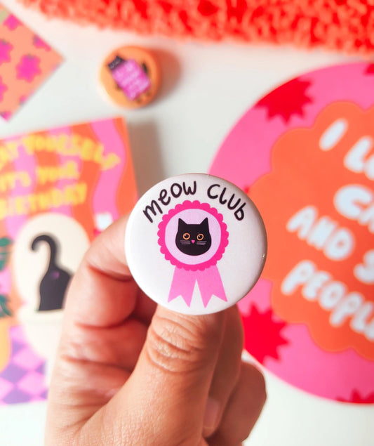 Meow Club - Button Pin Badge - Funny Feline Gift, Black Cats, Funny Pins (38mm)