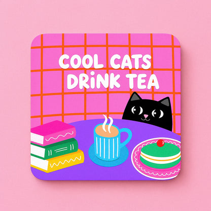 Cool Cats Drink Tea Coaster