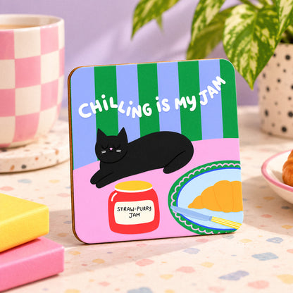 Chilling Is My Jam Coaster