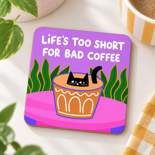 Bad Coffee Coaster