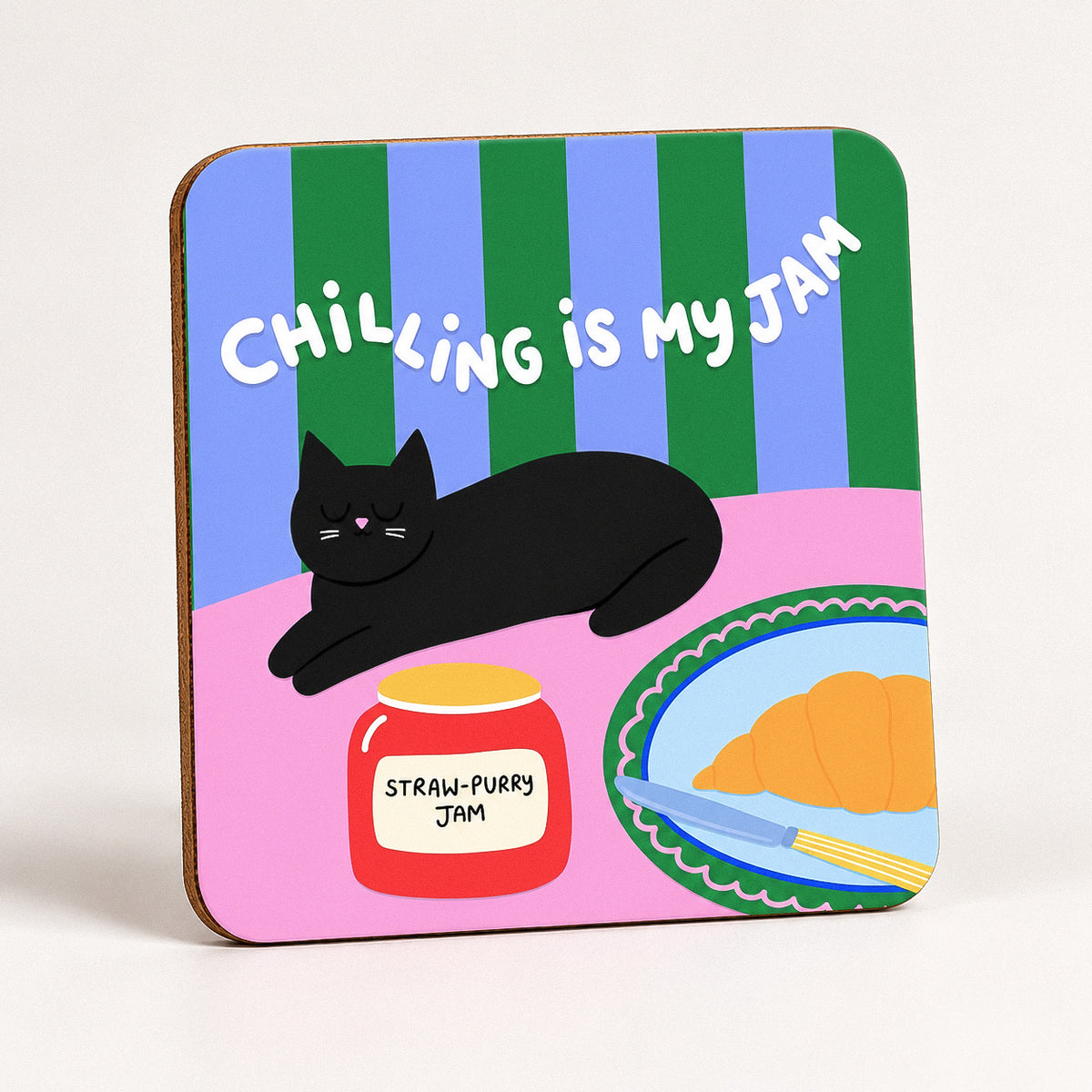 Chilling Is My Jam Coaster