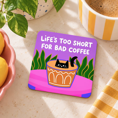 Bad Coffee Coaster