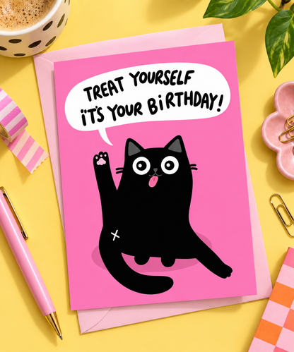 Treat Yourself - Birthday Card